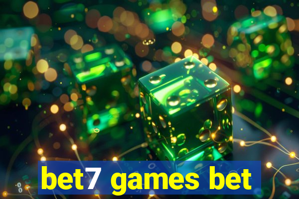 bet7 games bet
